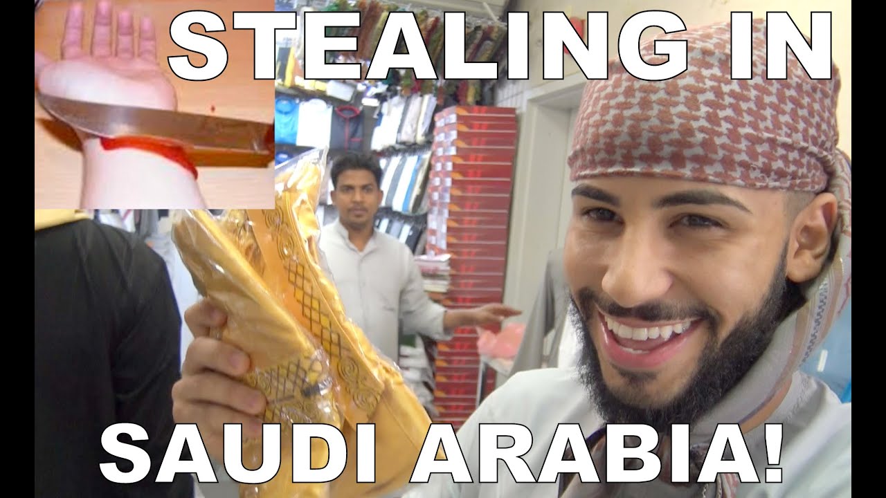 PRETENDING TO STEAL IN SAUDI ARABIA!!!!