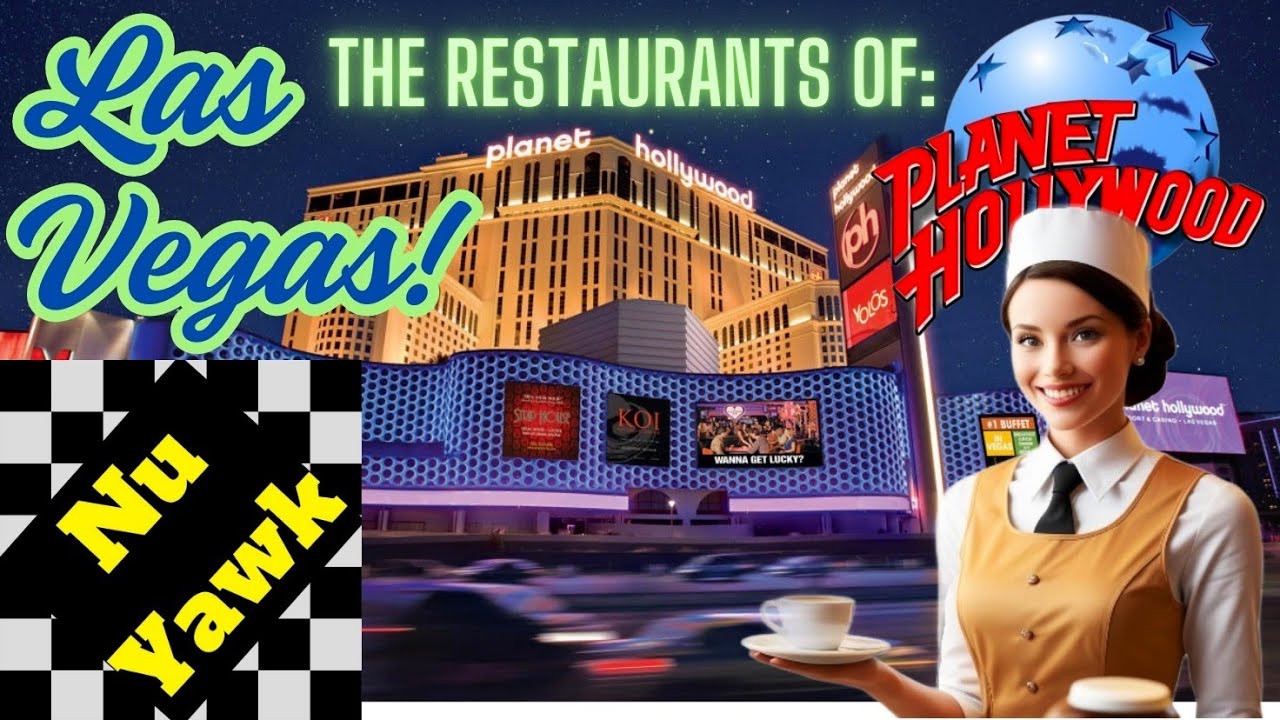 🟡 Las Vegas | Restaurant Guide For Visitors To Planet Hollywood Hotel & Casino! Which Will You Try?