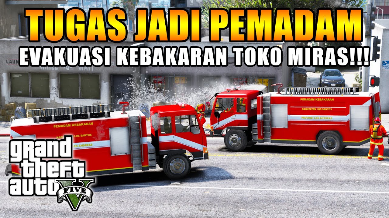Evakuasi Kebakaran Toko Miras Oleh Pemadam! GTA 5 Mod Polisi Indonesia