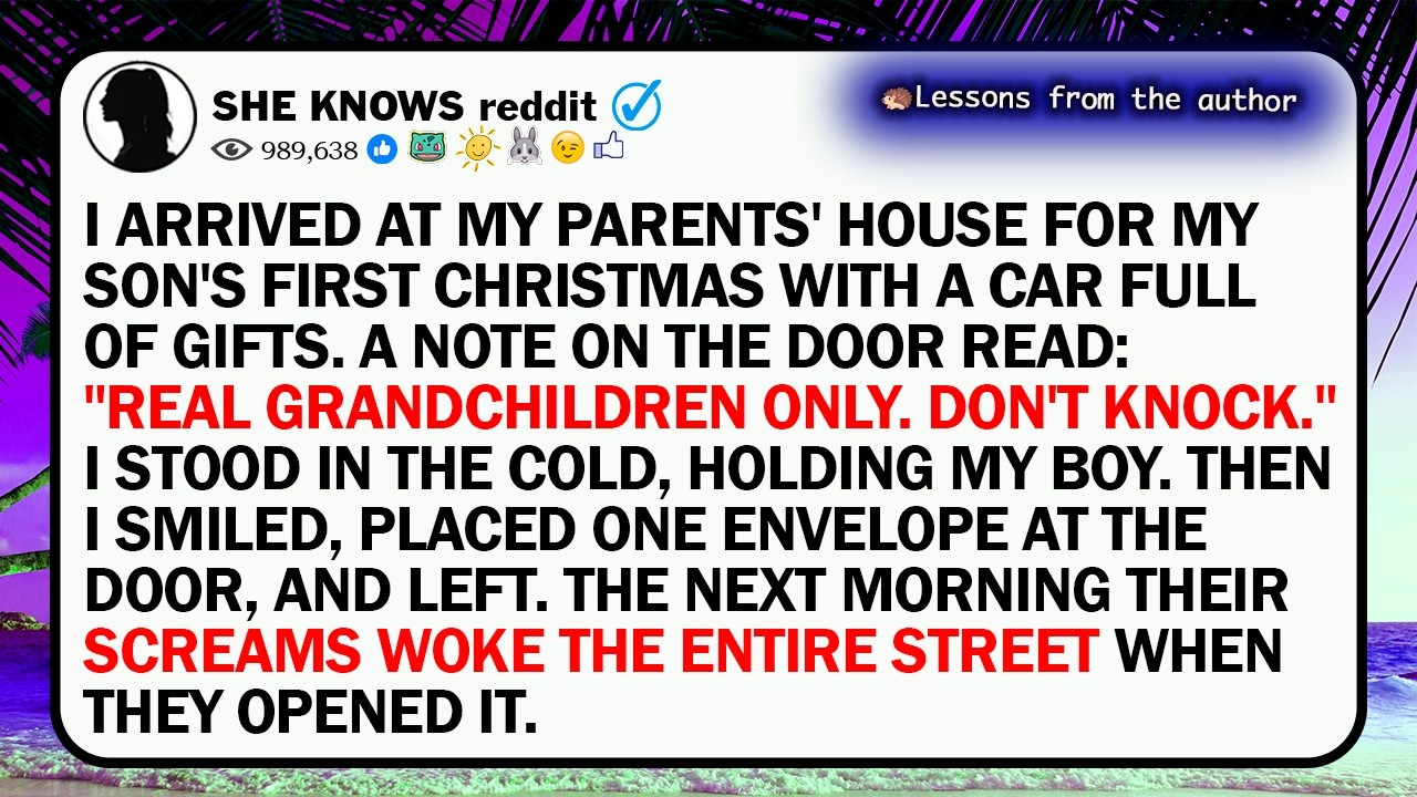 I Arrived At My Parents' House With My Son's. A Note: 