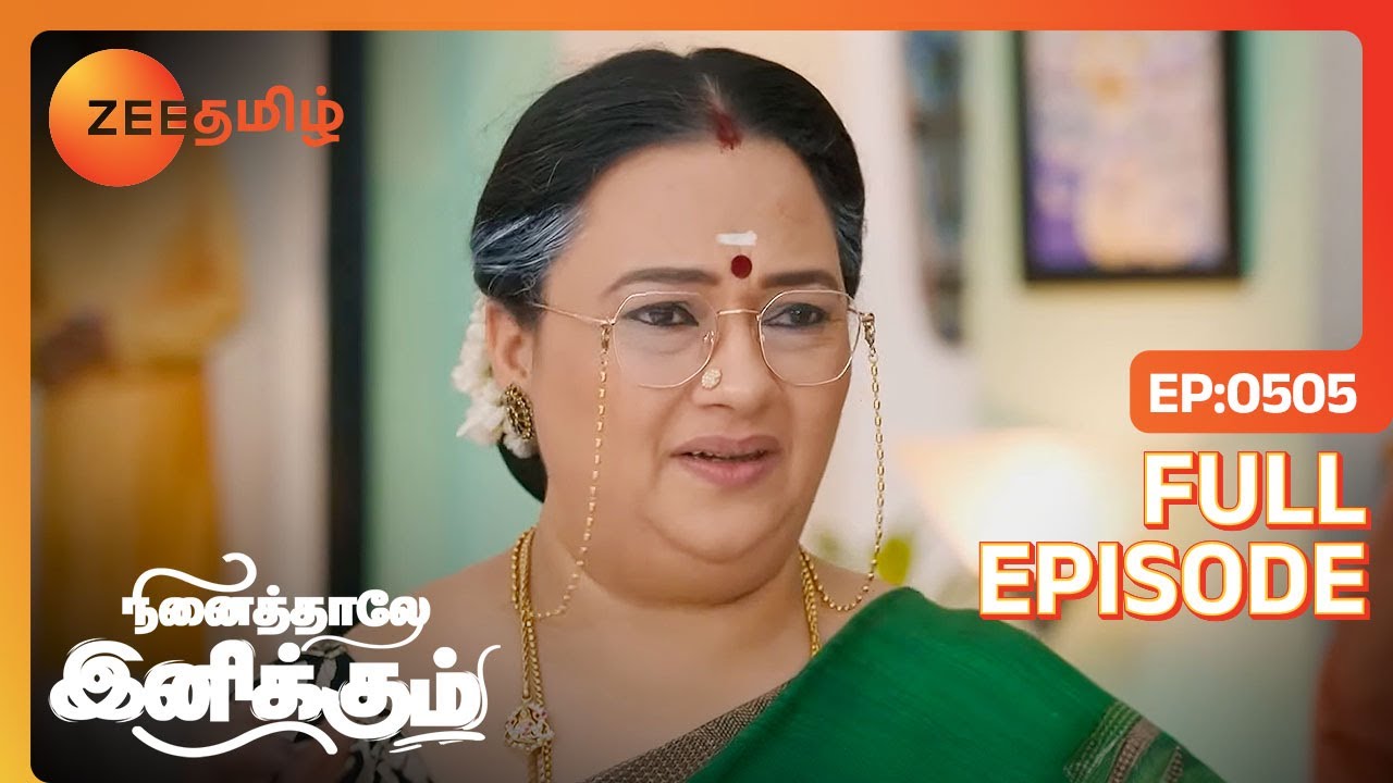 இங்க வெச்ச Chain-ஐ எங்கன்னு காணல | Ninaithale Inikkum  | Full Ep 505 | Zee Tamil |27 Mar 23