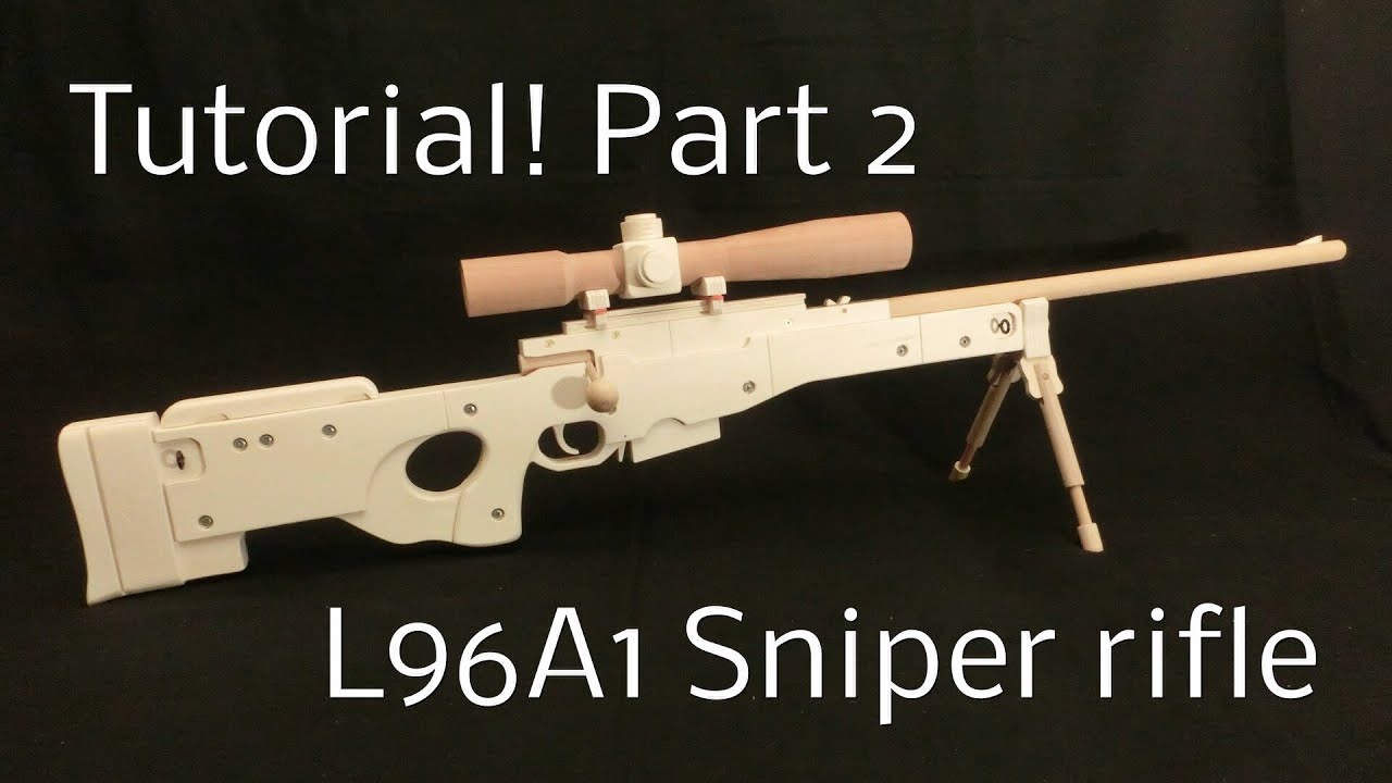 Tutorial! L96A1 Part 2 [rubber band gun]