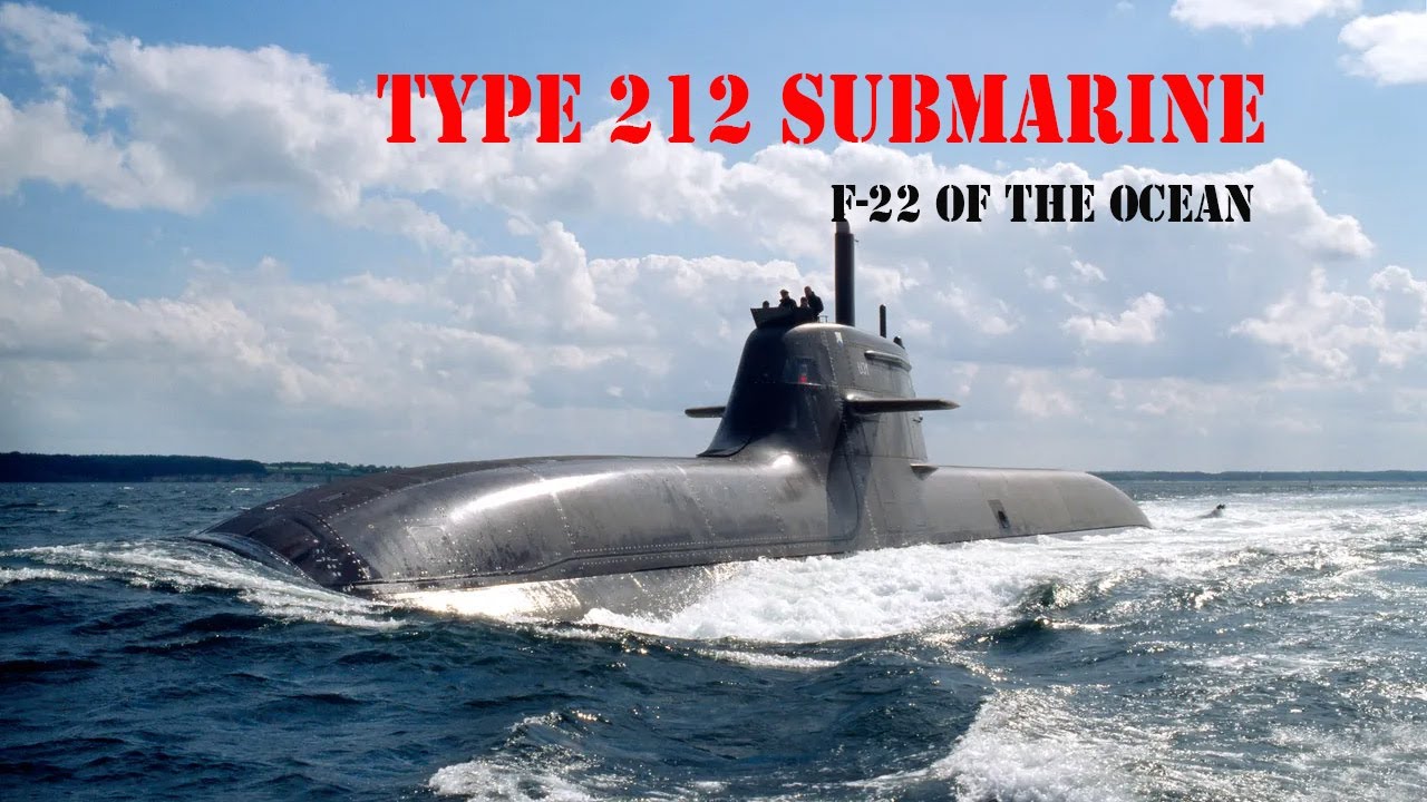 Germany's Type 212 Submarine: F-22 Of The Ocean
