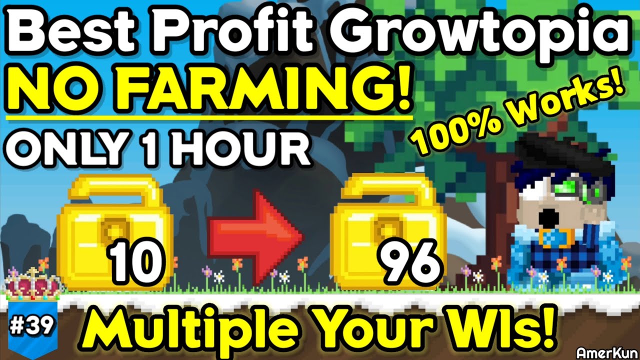 BEST PROFIT IN GROWTOPIA 2021!! NO FARMING!!  ( 100% Works ) - Growtopia Profit #39 | GROWTOPIA