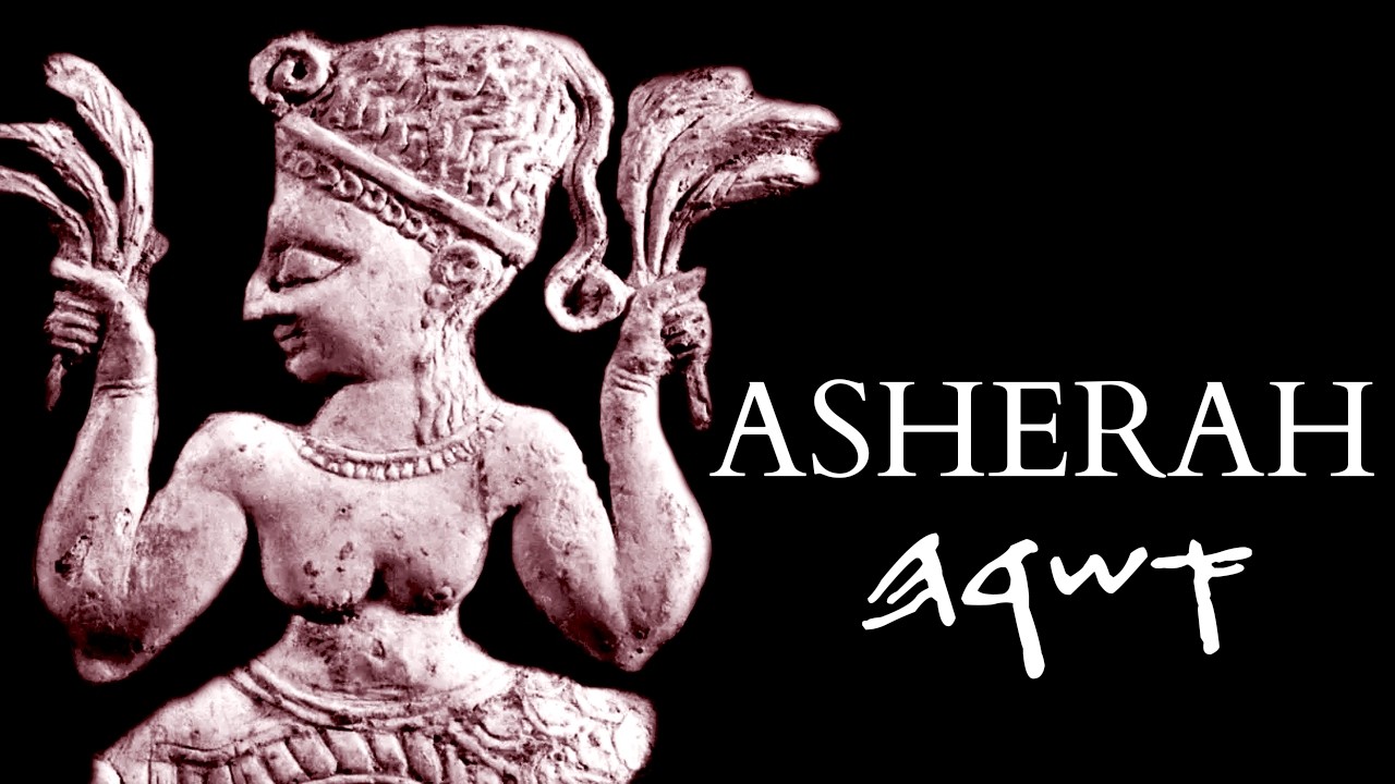 Who was Asherah - Wife of Yahweh?