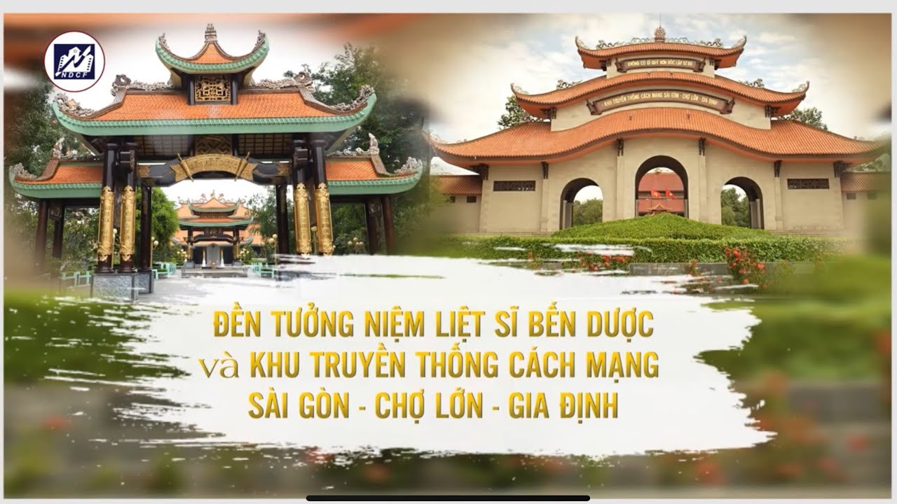 ĐỀN TƯỞNG NIỆM LIỆT SĨ BẾN DƯỢC VÀ KHU TRUYỀN THỐNG CÁCH MẠNG SÀI GÒN - CHỢ LỚN - GIA ĐỊNH