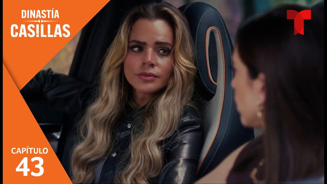 Dinast&iacute;a Casillas | Cap&iacute;tulo 43: Acci&oacute;n y reacci&oacute;n | Telemundo Series