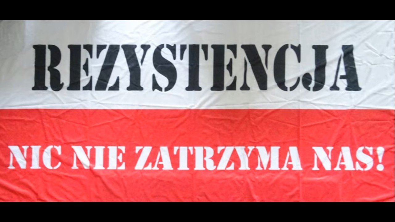 🇵🇱 Rezystencja -  Nic nie zatrzyma Nas!