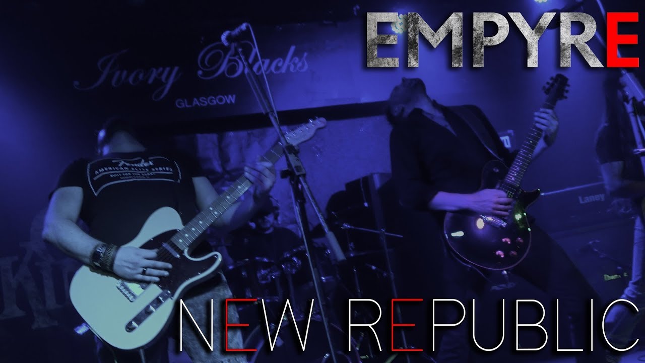 Empyre - New Republic (Live in Glasgow)