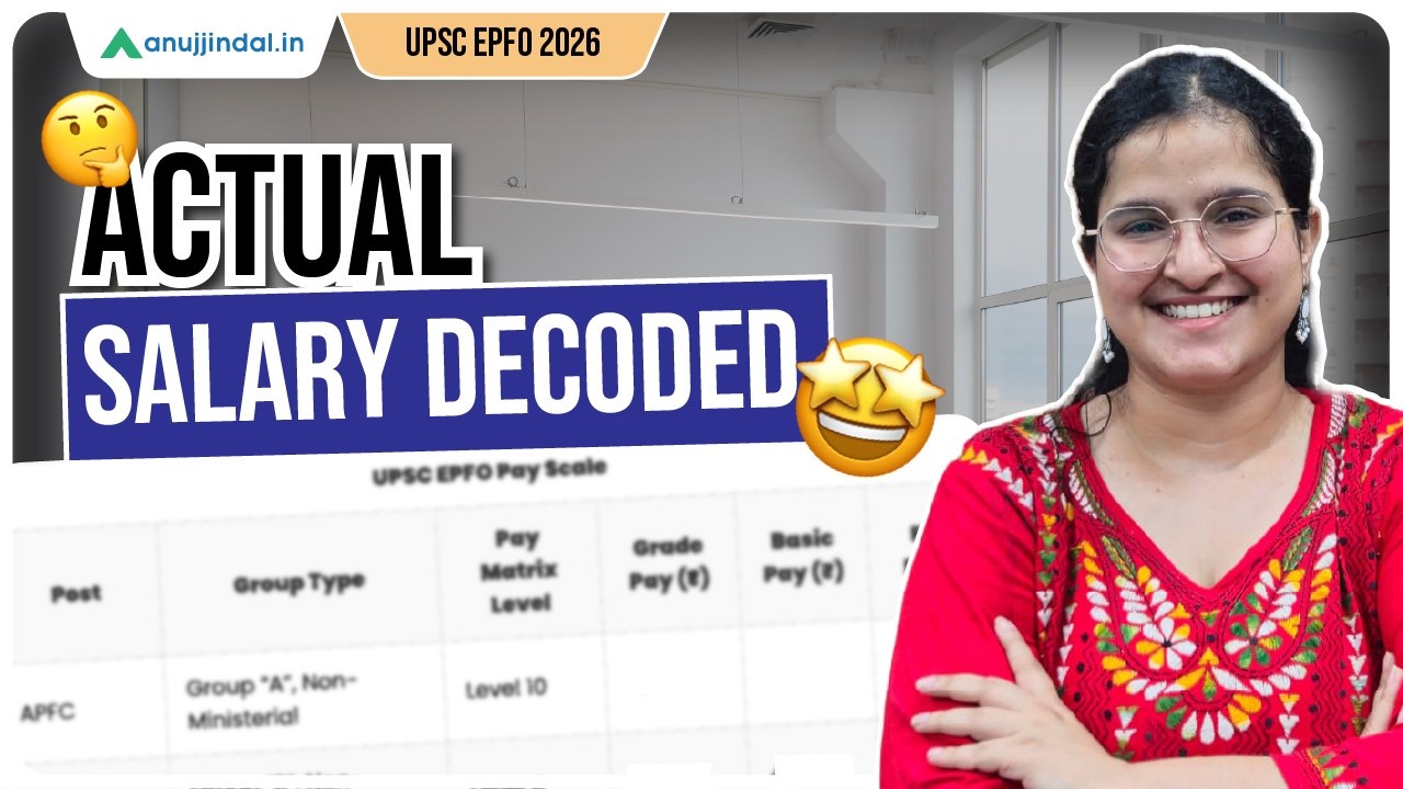 UPSC EPFO 2026 Salary Explained | APFC & EO/AO | Perks & Allowances | Anuj Jindal