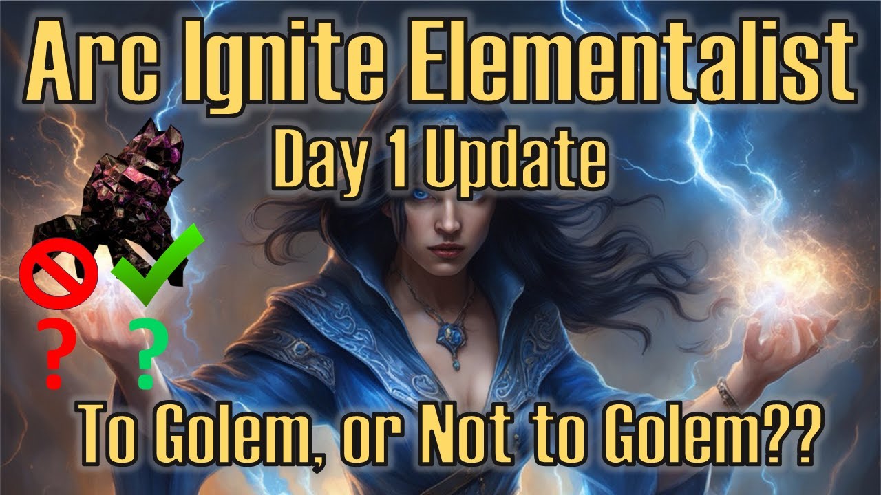 Обновление Arc Ignite, день 1 — Голему или не Голему?