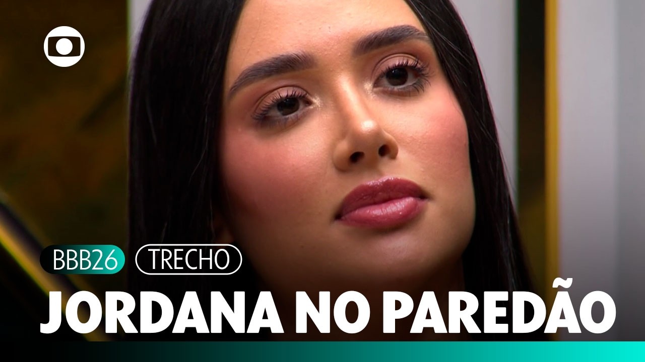 JORDANA NO PARED&Atilde;O! Samira indica a sister para enfrentar o Pared&atilde;o! | BBB 26 | TV Globo