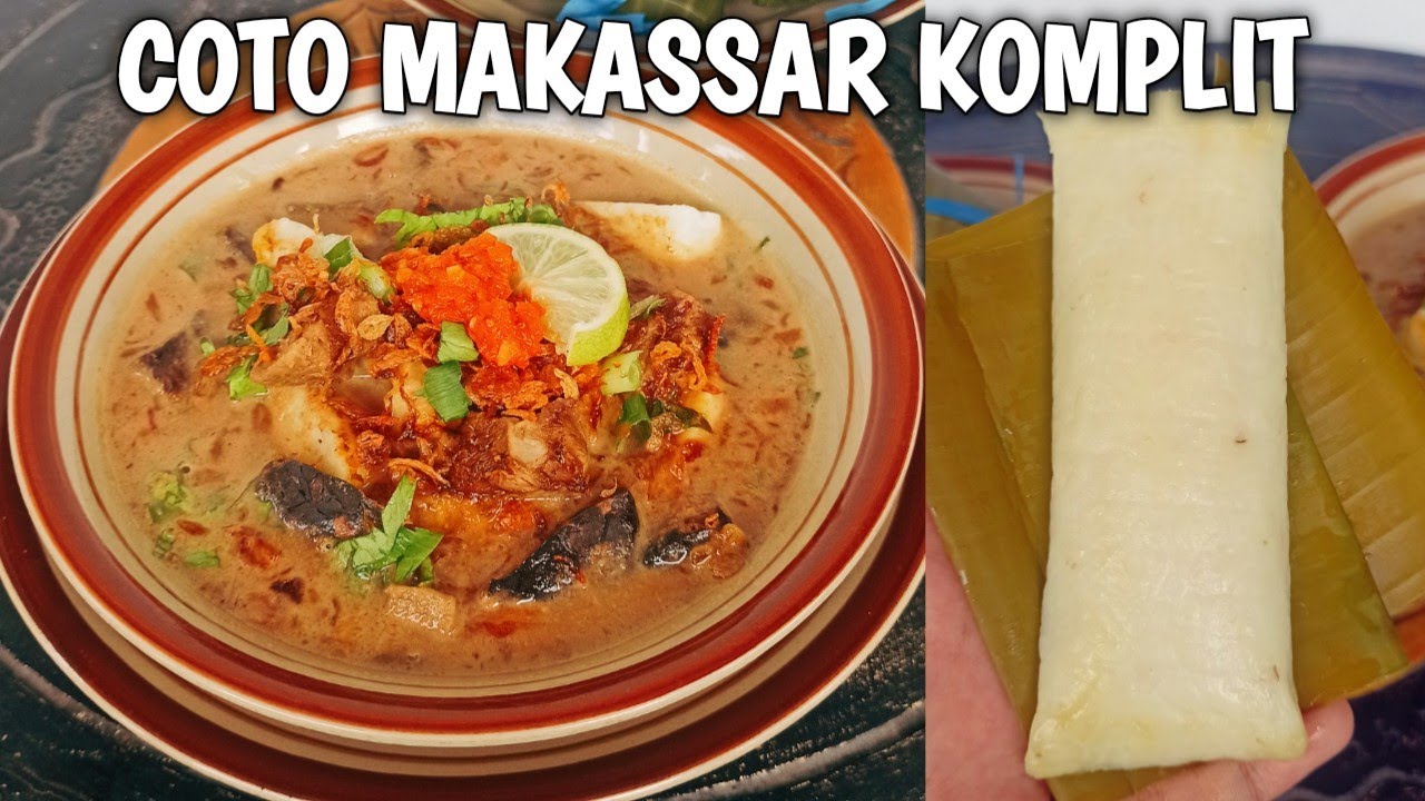 RESEP COTO MAKASSAR LENGKAP DENGAN BURAS YANG ENAK ANTI GAGAL 