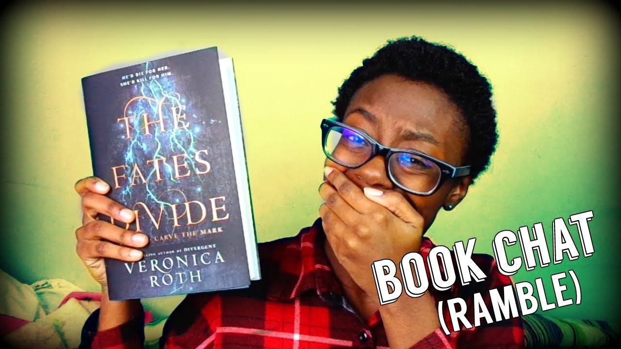 THE FATES DIVIDE BY: VERONICA ROTH | BOOK CHAT (ramble)