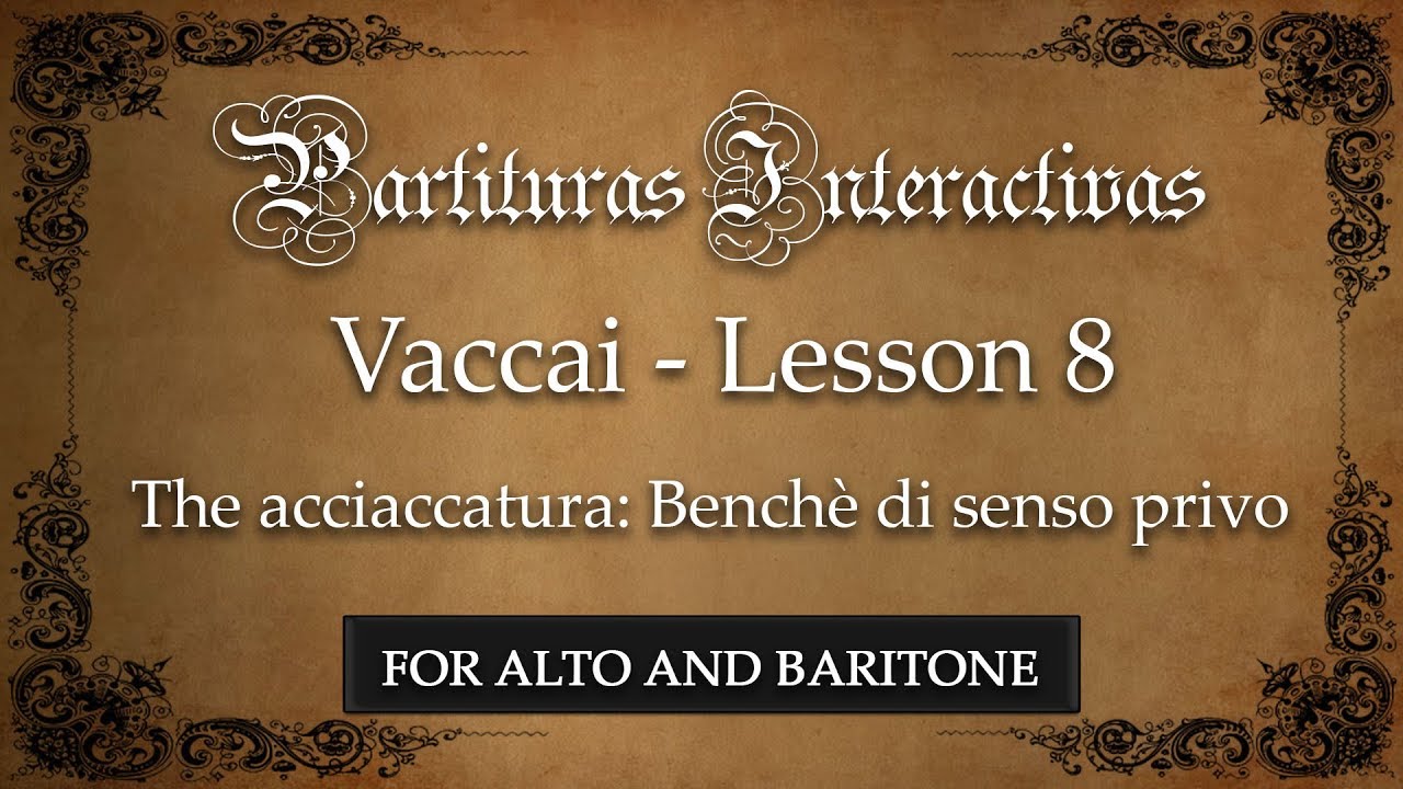 Vaccai (for Alto and Baritone): Lesson VIII - The acciaccatura (Benchè di senso privo - in C)