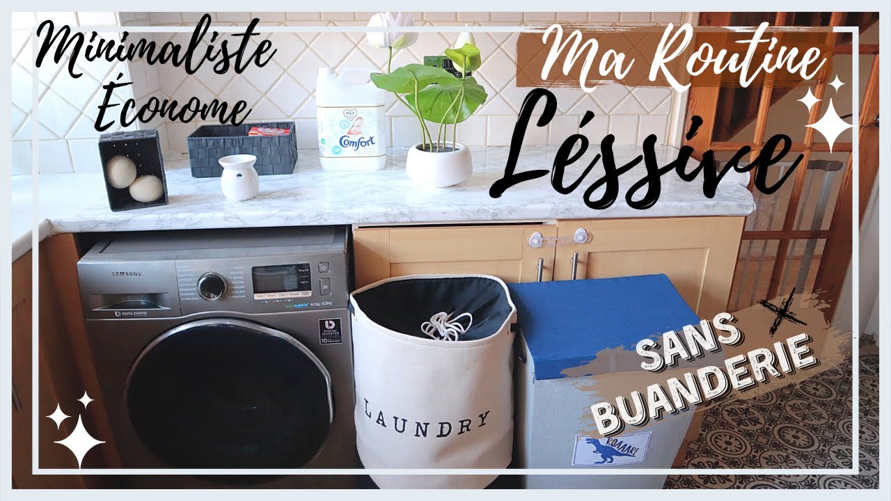 MA ROUTINE L&Eacute;SSIVE MINIMALISTE &Eacute;CONOME: ASTUCES GAIN DE TEMPS/ORGANISATION L&Eacute;SSIVES/RANGEMENT LINGE