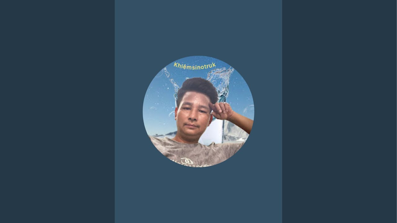 Khiêm sinotruk is live! Have a nice day everyone,