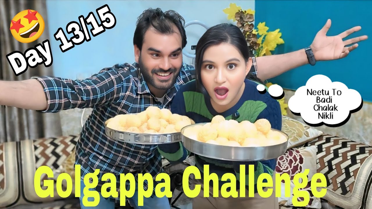 GOLGAPPA Challenge 🤩😋Neetu Ne Ki Jam Ke Cheating 🤣