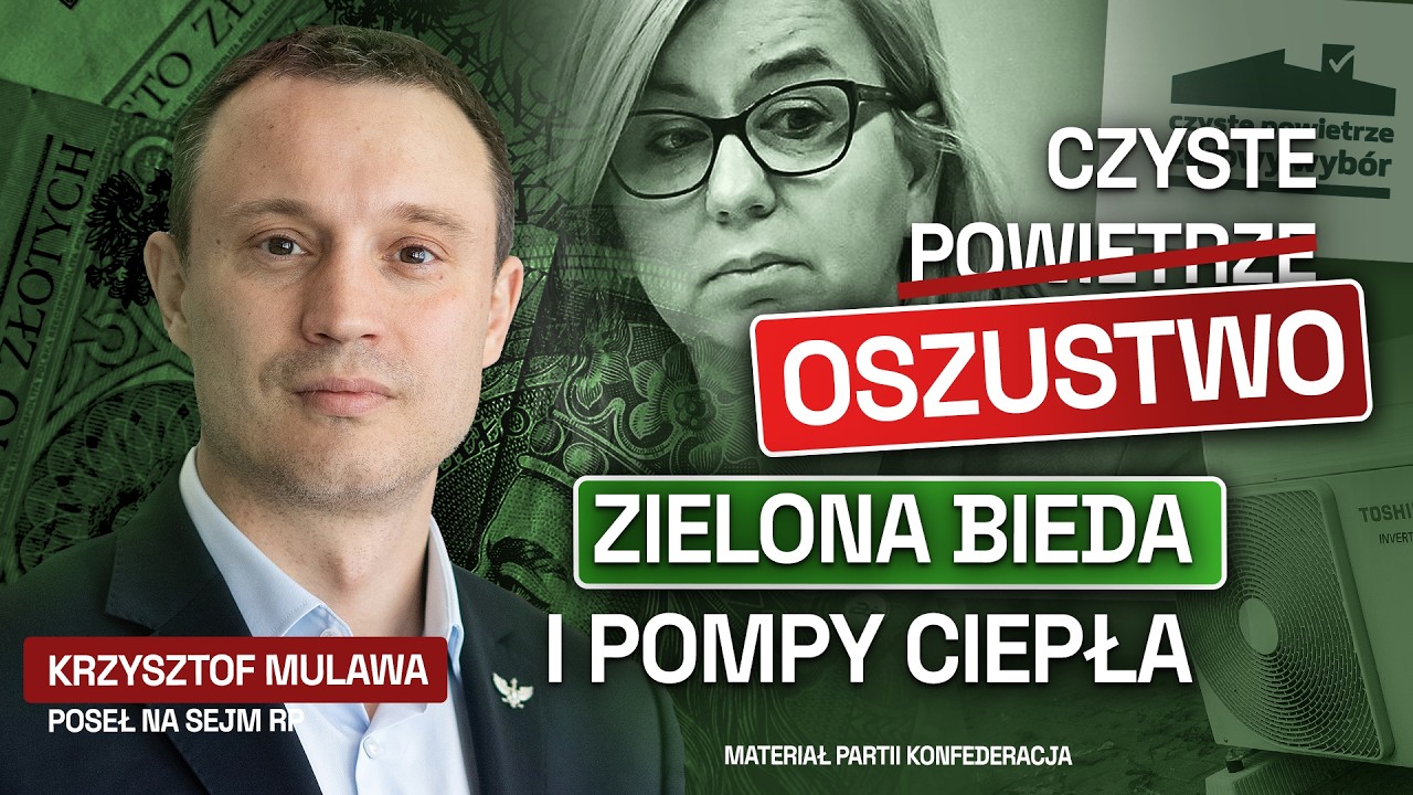 OSZUSTWO. ZIELONA BIEDA I POMPY CIEPŁA ( FILM KONFEDERACJI)