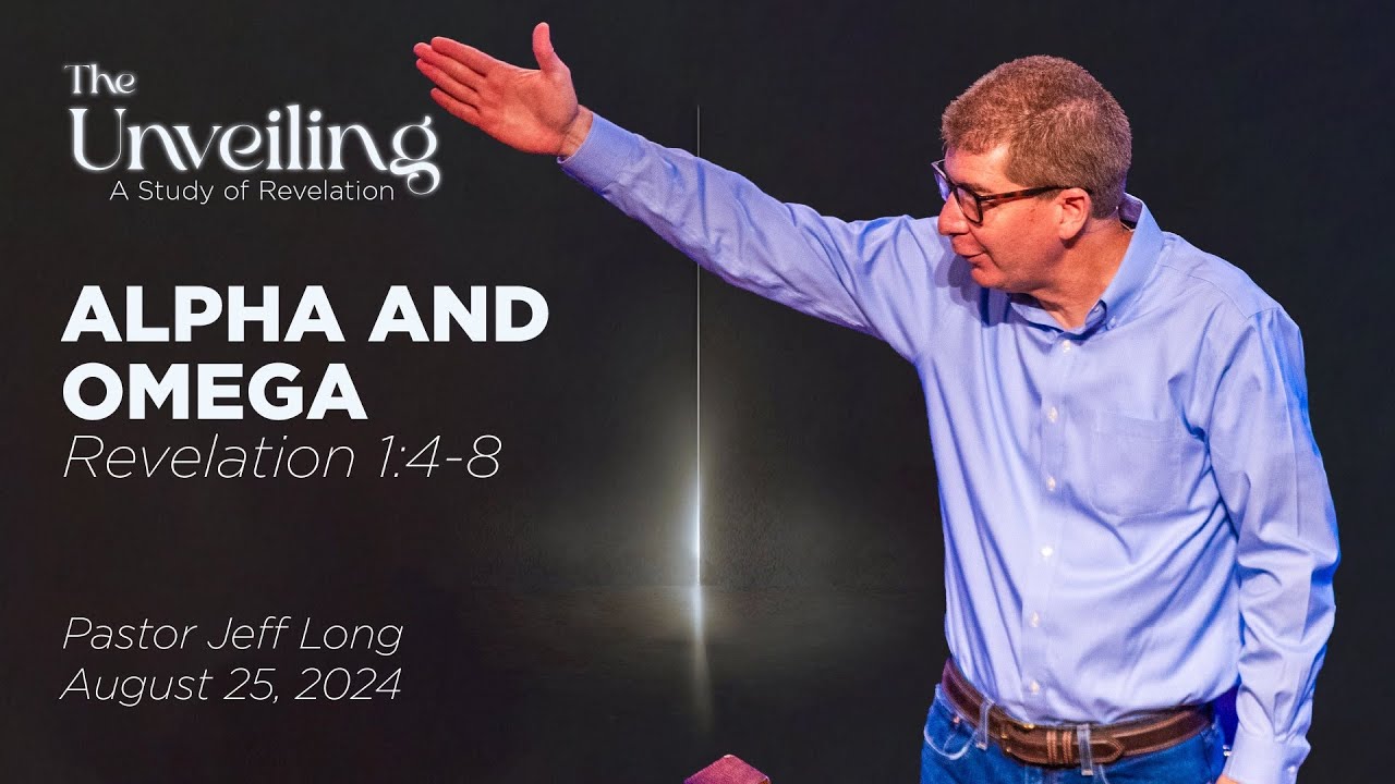 Alpha and Omega - Revelation 1:4-8