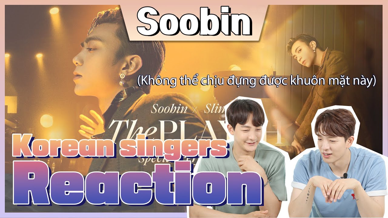 Korean singers🇰🇷 React to SOOBIN X SLIMV🇻🇳 - THE PLAYAH (Special Perform.) (VN/ENG | SUB)🔥
