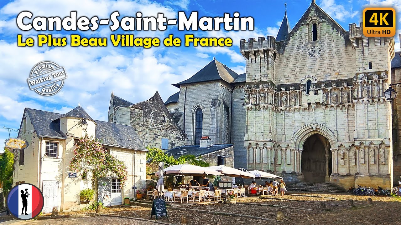 🇫🇷 CANDES-SAINT-MARTIN 🏡 The Most Beautiful Village Of France, Amazing Walking Tour [4K/60fps]