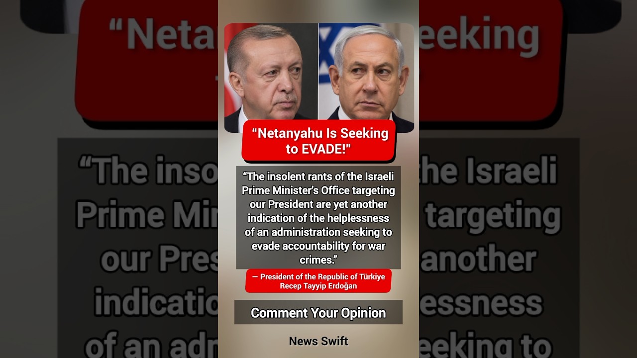 &ldquo;CHEAP POLITICS&rdquo;: Turkey Slams Netanyahu&rsquo;s Latest Attack!