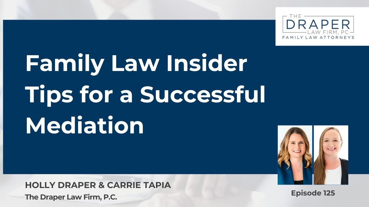 Family Law Insider Tips for a Successful Mediation