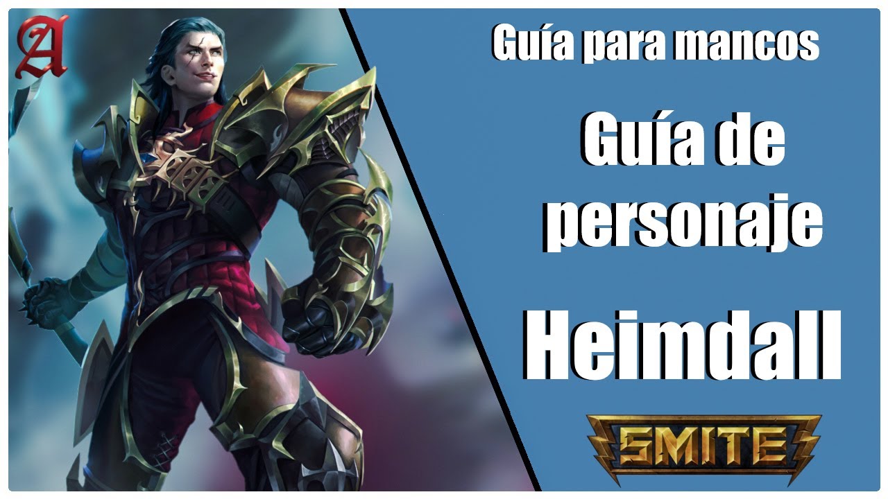 SMITE season 8 | GUÍA PARA MANCOS  #72 | COMO JUGAR CON HEIMDALL