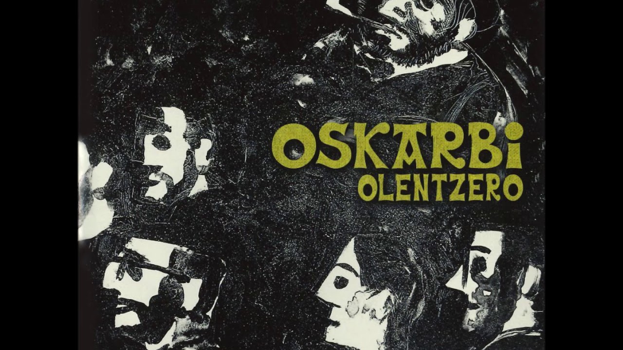 OSKARBI - OLENTZERO - Osoa - Full Album