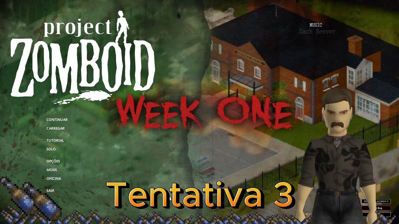 Project Zomboid week one 03 tom do bigode grosso bêbado