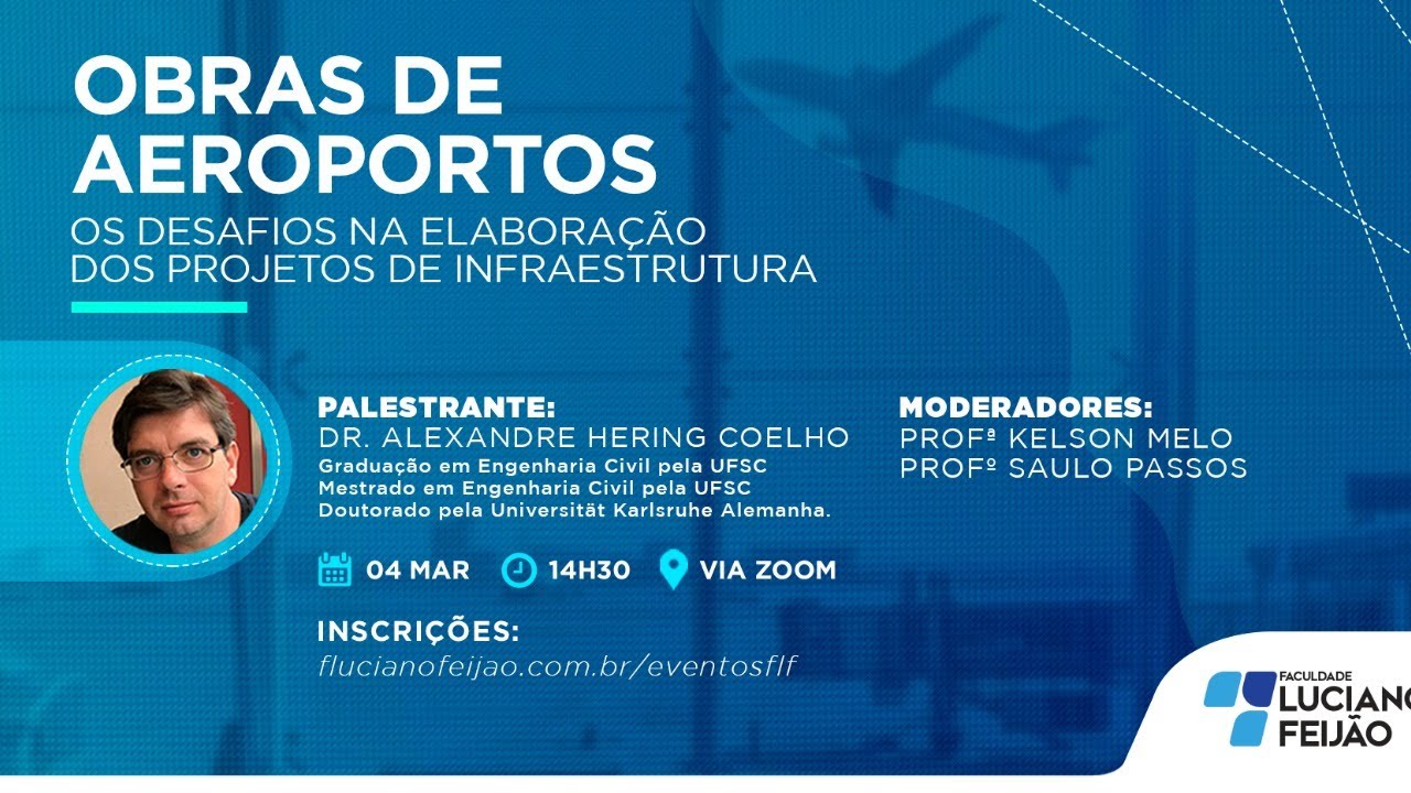 Webinar - Obras de Aeroportos: Os Desafios na Elaboração dos Projetos de Infraestrutura