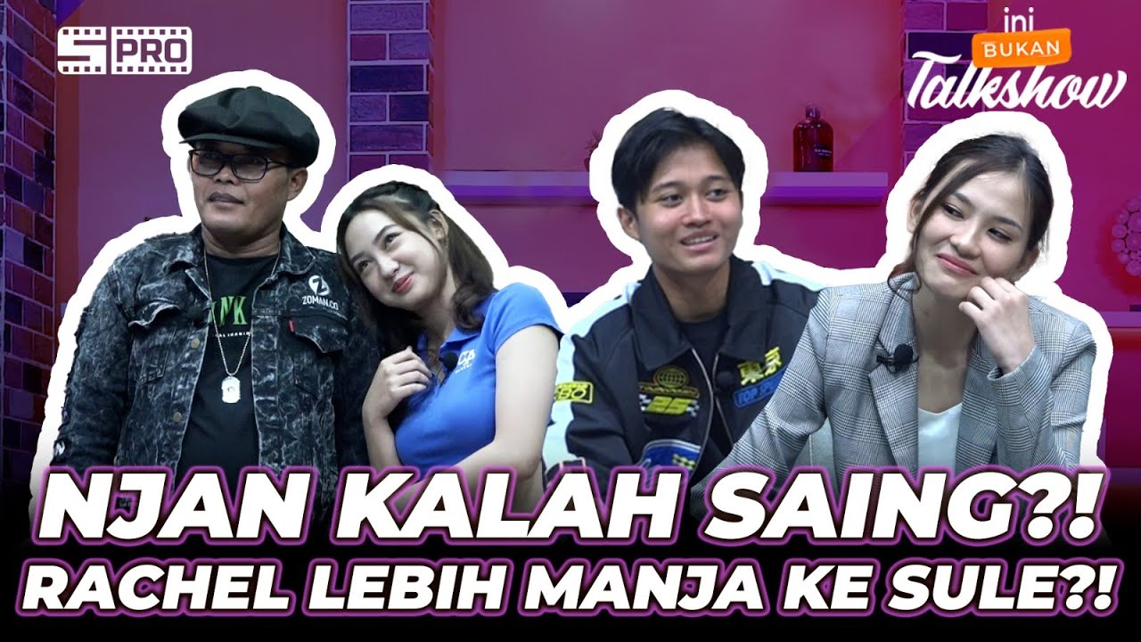 IBT 197: MENDADAK PANCO! RACHEL BTR BIKIN NJAN DAN AYAH SULE JADI SAINGAN?!