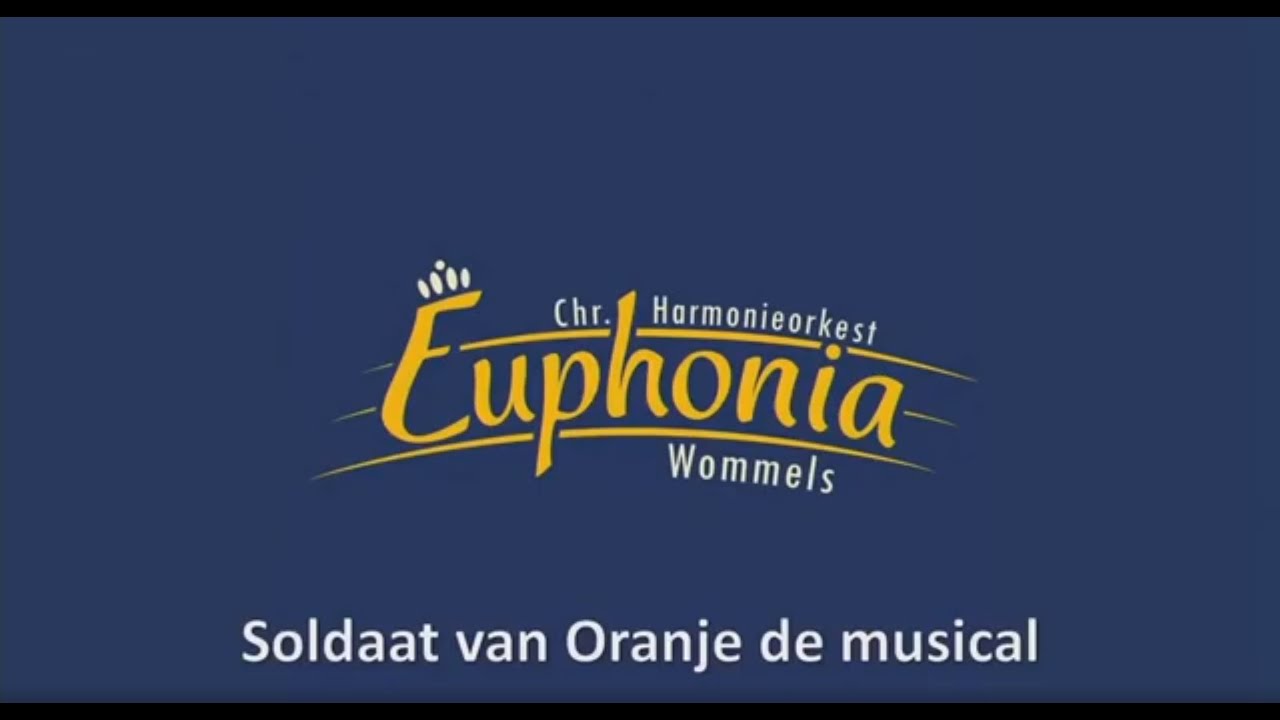 Soldaat van oranje, de musical &ndash; arr. by Peter Kleine Schaars - CHO Euphonia Wommels