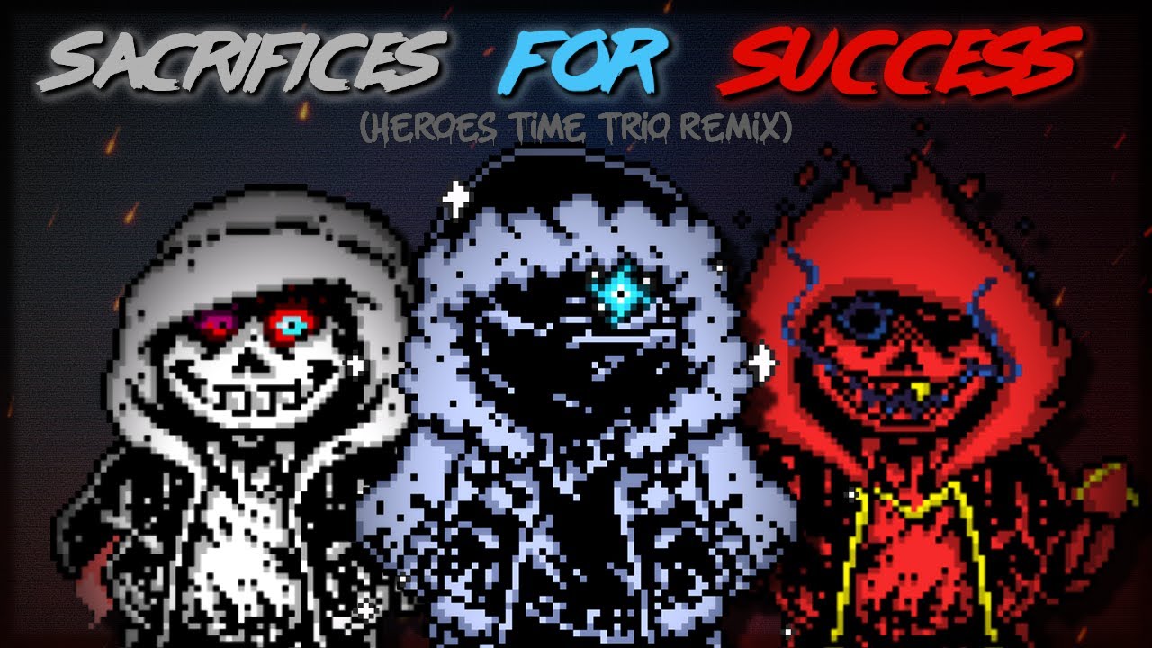SACRIFICES FOR SUCCESS【Heroes Time Trio SIDE-CANON】+ FLP