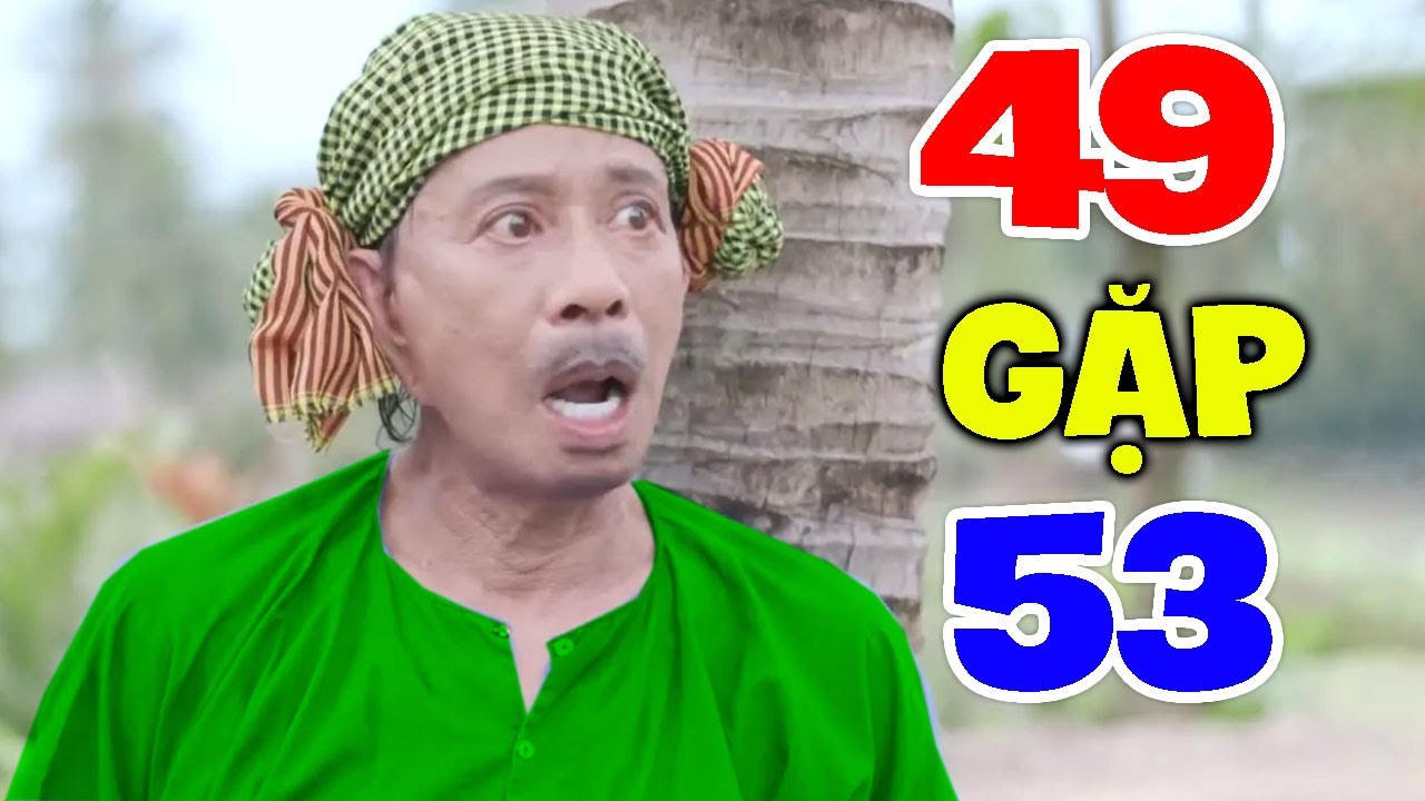 Hài 2023 Bảo Chung Mới Nhất | 49 GẶP 53 | Hài Việt Nam Hay Nhất 2023