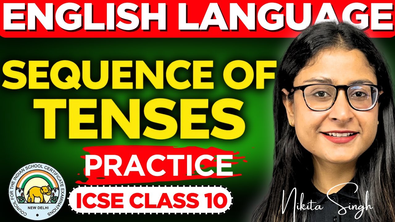 ICSE Class 10 English Grammar 🔥 Top 50 Most Important Tenses Questions | ICSE 2026 | Nikita Singh