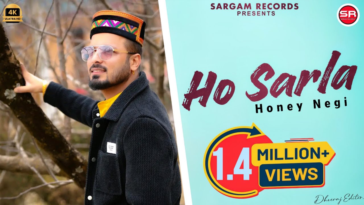Ho Sarla - @honeynegi007  | @rajeevnegi5263  Himachali Song 2024 |  @SargamRecordsShimla