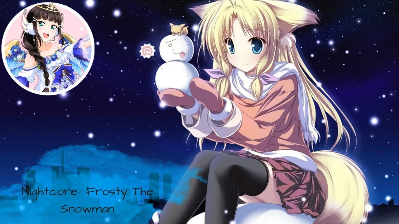 Nightcore- Frosty The Snowman (Lyrics)