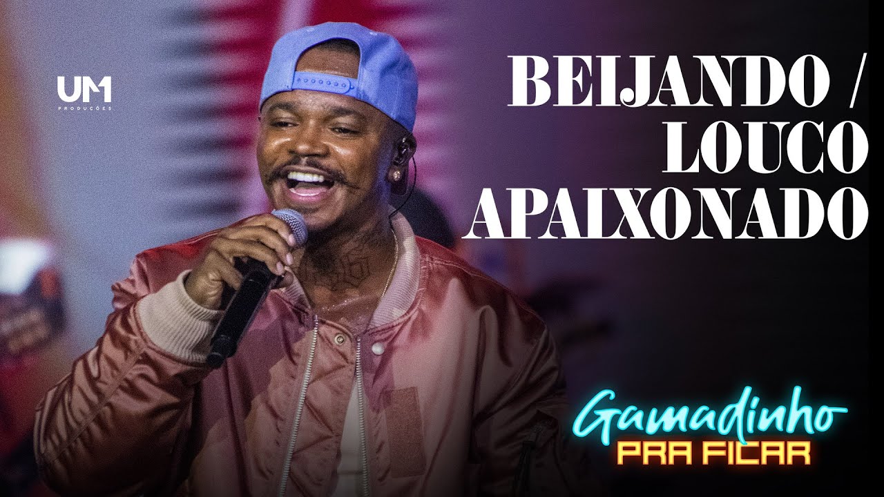 BEIJANDO/LOUCO APAIXONADO - Gamadinho