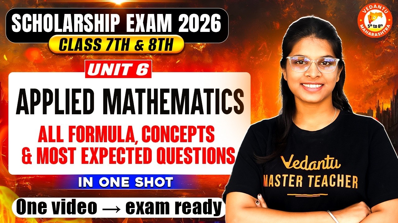 Applied Mathematics Unit 6 One Shot | Most IMP Questions | Class 7 & 8 Scholarship 2026 | Vidhi Mam