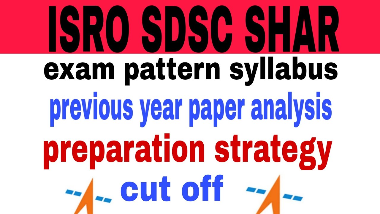 ISRO SDSC SHAR  PREPARATION STRATEGY || TECHNICAL ASSISTANT MECHANICAL exam pattern syllabus cutoff