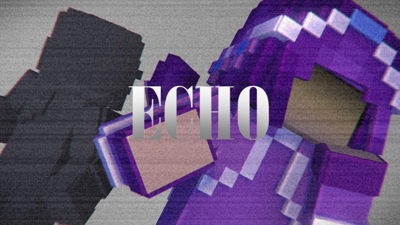 ECHO [Minecraft Animation Collab]