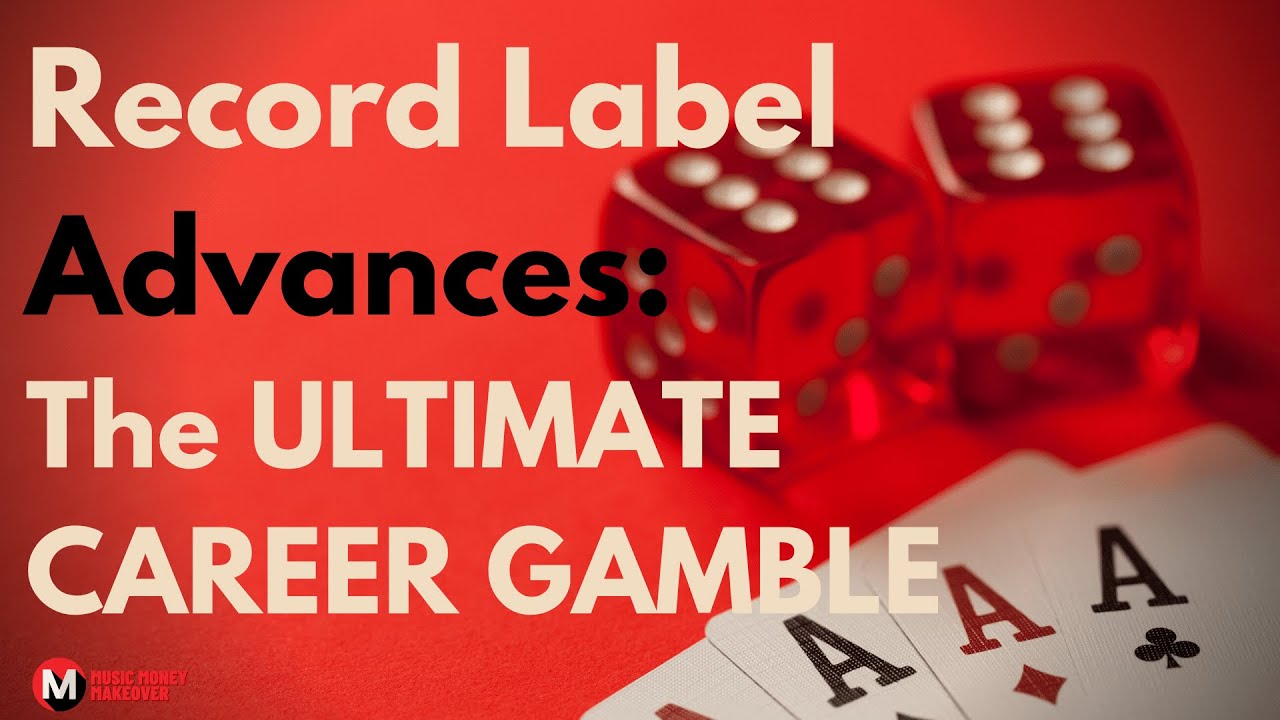 Record Label Advances: The Gamble to Make or Break Your Music Career