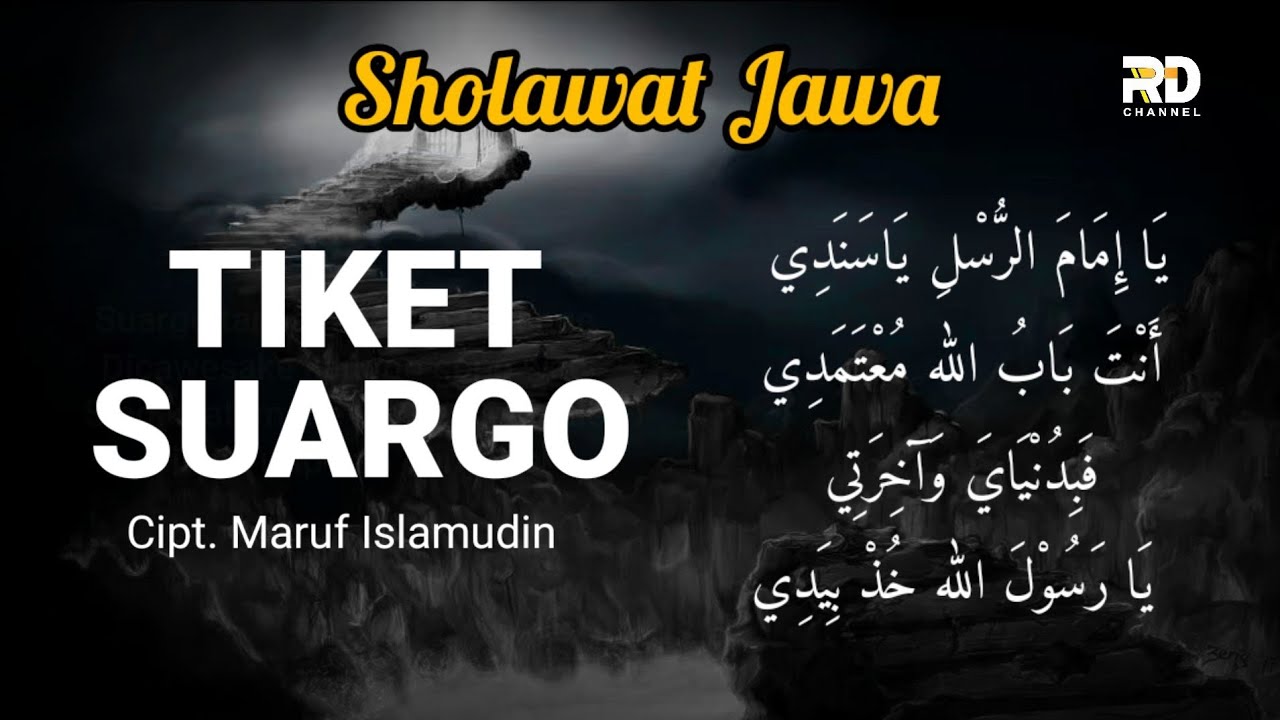 TIKET SUARGO | Sholawat Jawa | Cipt Ma'ruf Islamudin