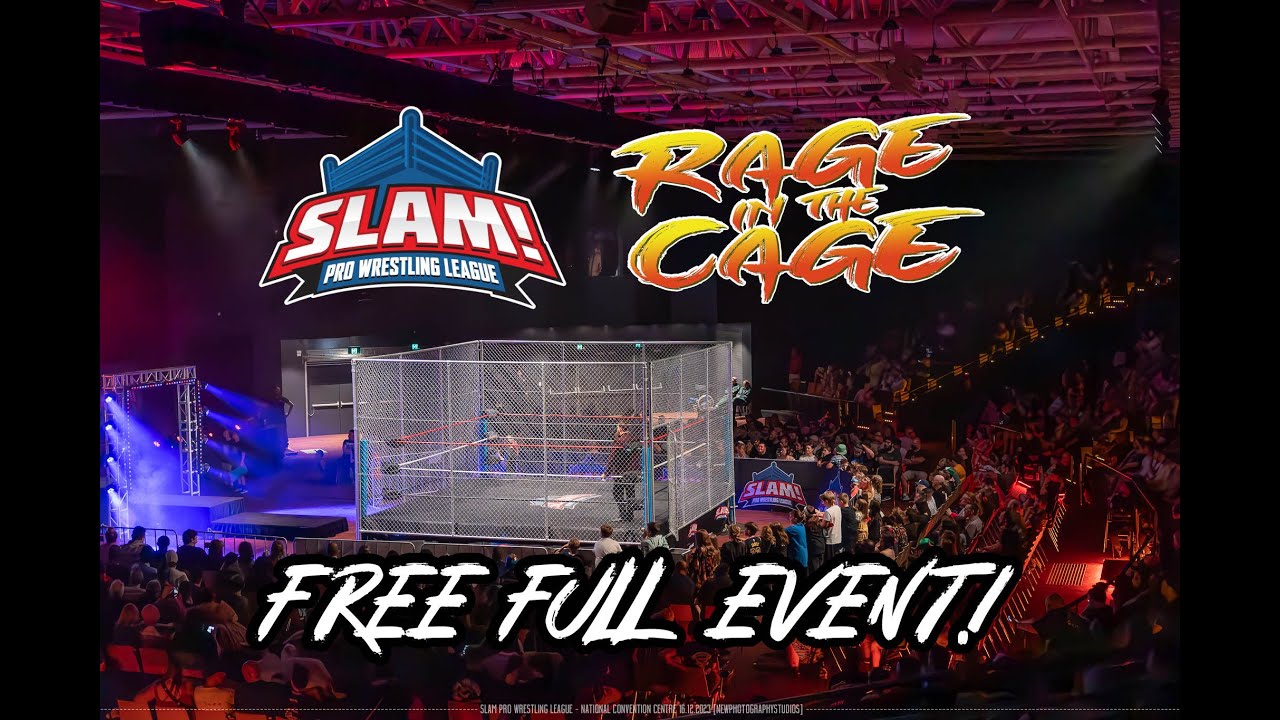 FULL EVENT - SLAM! Pro Wrestling League – RAGE IN THE CAGE – National Convention Centre 16.12.2023
