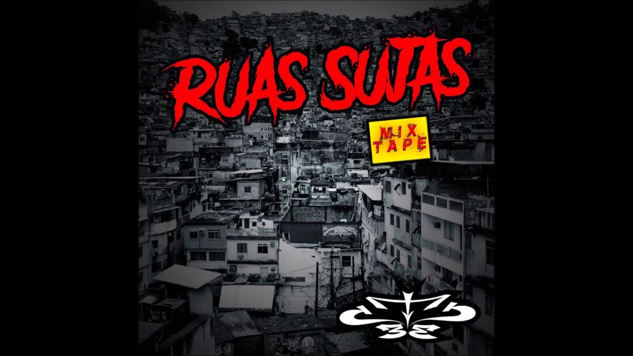 Contenção 33 - Ruas Sujas (Album Completo)