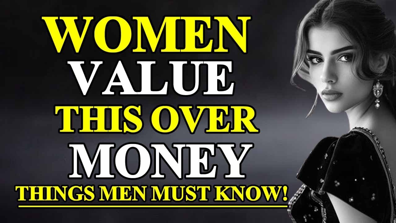 10 Things Women Love More Than Money | Stoicism | Stoic Bux