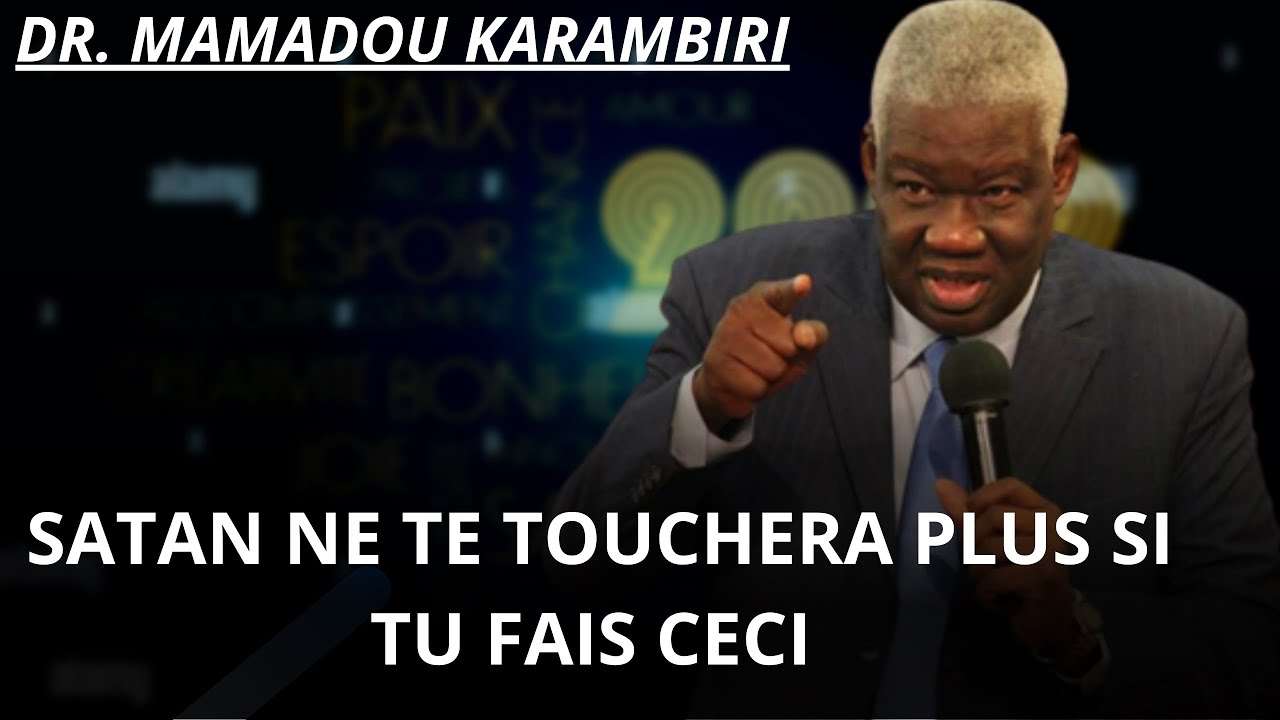 Dr. karambiri | Comment vaincre efficacement Satan , c’est possible si tu fais ceci !