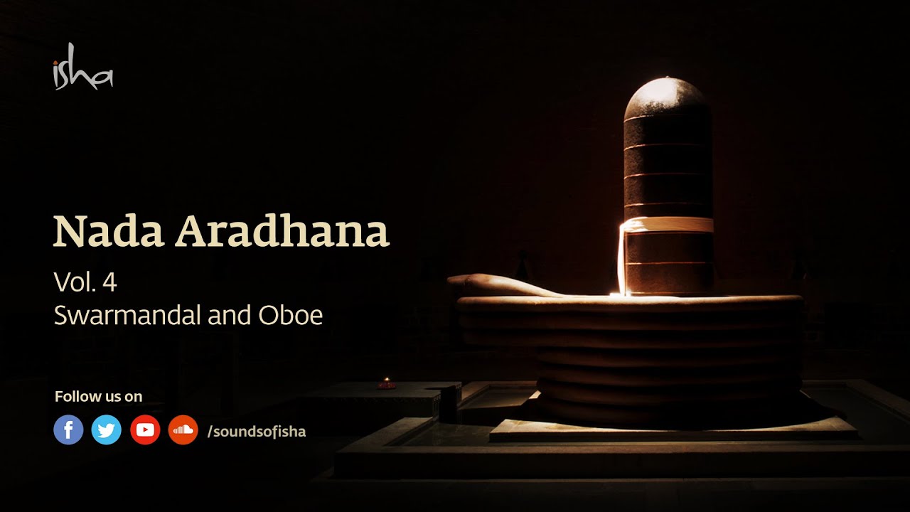 Nada Aradhana - Swarmandal and Oboe | Dhyanalinga